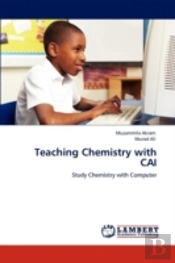 Teaching Chemistry With Cai