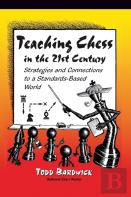 Teaching Chess In The 21st Century