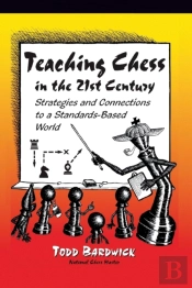 Teaching Chess In The 21st Century