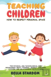 Teaching Children How To Respect Personal Space