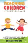 Teaching Children How To Respect Personal Space