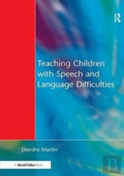 Teaching Children With Speech And Language Difficulties