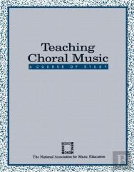 Teaching Choral Music