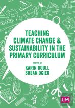 Teaching Climate Change And Sustainability In The Primary Curriculum