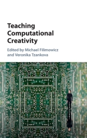 Teaching Computational Creativity