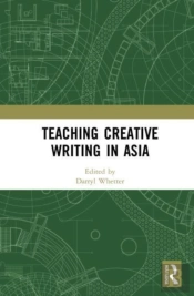 Teaching Creative Writing In Asia