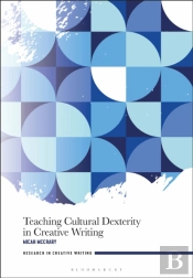 Teaching Cultural Dexterity In Creative Writing
