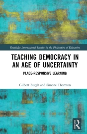 Teaching Democracy In An Age Of Uncertainty