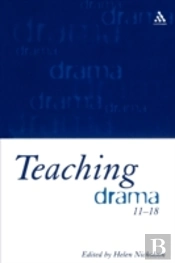 Teaching Drama, 11-18