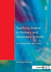 Teaching Drama In Primary And Secondary Schools