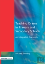 Teaching Drama In Primary And Secondary Schools