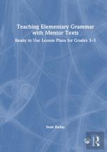 Teaching Elementary Grammar With Mentor Texts
