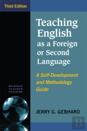Teaching English As A Foreign Or Second Language, Third Edition
