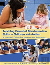 Teaching Essential Discrimination Skills To Children With Autism