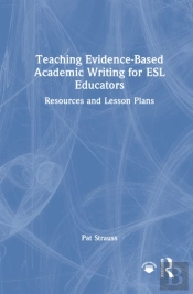 Teaching Evidence-Based Academic Writing For Esl Educators
