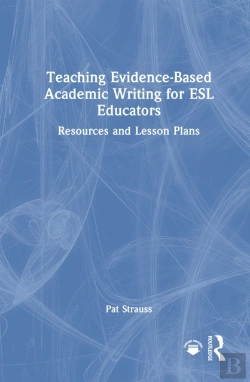 Bertrand.pt - Teaching Evidence-Based Academic Writing For Esl Educators