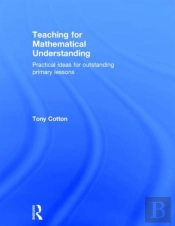Teaching For Mathematical Understanding