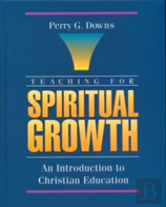 Teaching For Spiritual Growth