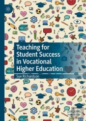 Teaching For Student Success In Vocational Higher Education