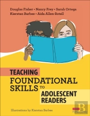 Teaching Foundational Skills To Adolescent Readers