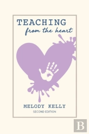 Teaching From The Heart