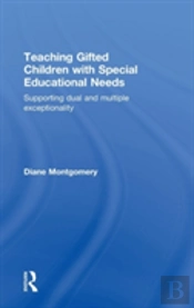 Teaching Gifted Children With Special Educational Needs