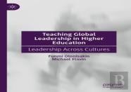 Teaching Global Leadership In Higher Education