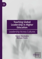 Teaching Global Leadership In Higher Education