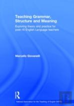 Teaching Grammar, Structure And Meaning