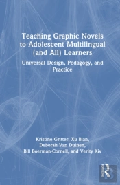 Teaching Graphic Novels To Adolescent Multilingual (And All) Learners