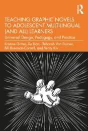 Teaching Graphic Novels To Adolescent Multilingual (And All) Learners