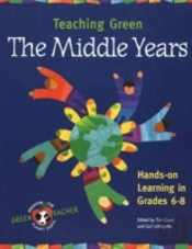 Teaching Green, The Middle Years