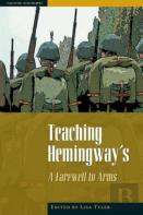 Teaching Hemingway'S ''''A Farewell To Arms
