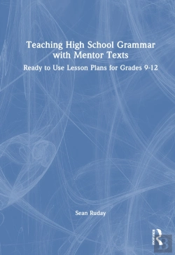 Bertrand.pt - Teaching High School Grammar With Mentor Texts