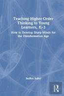 Teaching Higher-Order Thinking To Young Learners, Kâ€“3