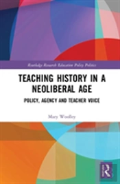 Teaching History In A Neoliberal Age
