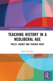 Teaching History In A Neoliberal Age
