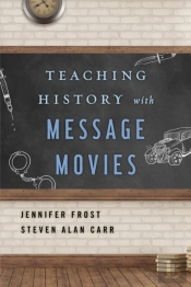 Teaching History With Message Movies