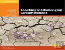 Teaching In Challenging Circumstances Paperback