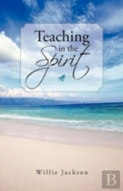 Teaching In The Spirit