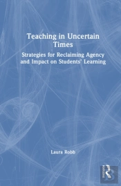 Teaching In Uncertain Times