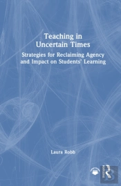 Teaching In Uncertain Times