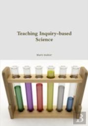 Teaching Inquiry-Based Science