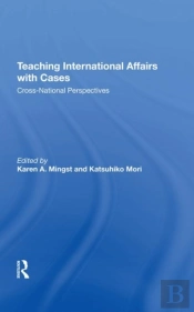 Teaching International Affairs With Cases