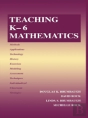 Teaching K-6 Mathematics