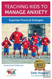 Teaching Kids To Manage Anxiety