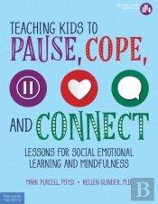Teaching Kids To Pause, Cope, And Connect