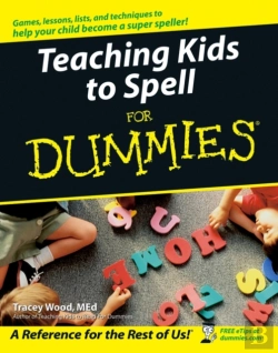 Bertrand.pt - Teaching Kids To Spell For Dummies