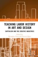 Teaching Labor History In Art And Design