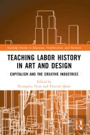 Teaching Labor History In Art And Design